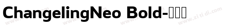 ChangelingNeo Bold字体转换